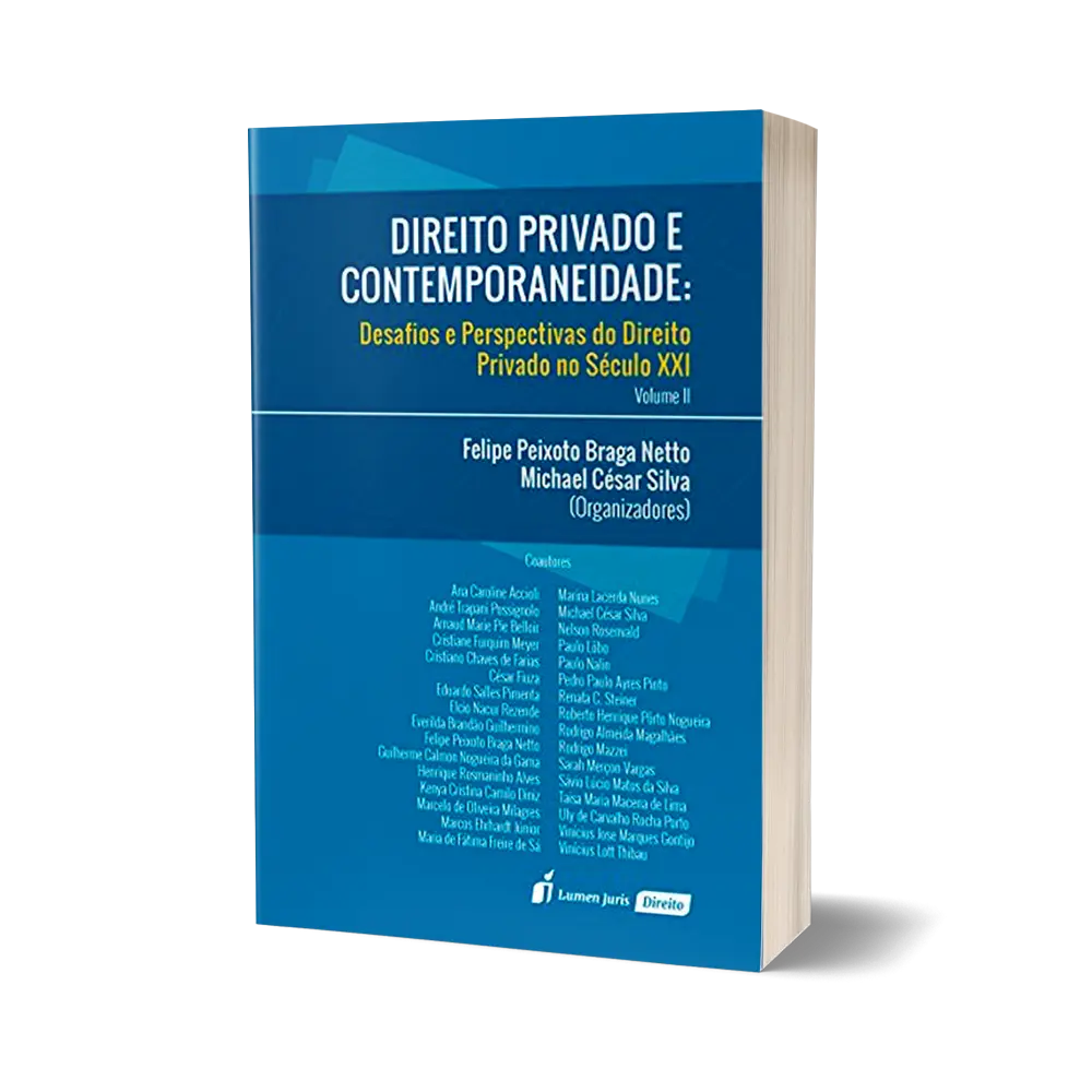 Direito Privado e Contemporaneidade - desafios e perspectivas do Direito Privado no século XXI - volume II